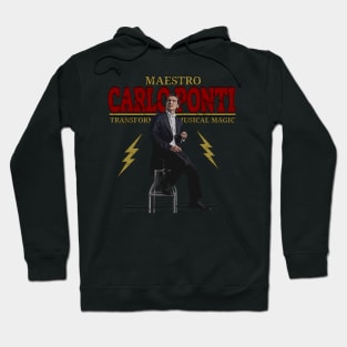 Maestro Carlo Ponti Jr -  Transformative Magical Music Hoodie